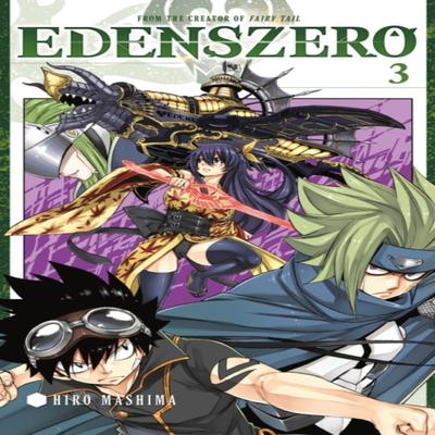 Edens Zero 3 by Hiro Mashima Paperback Book 9781632367587