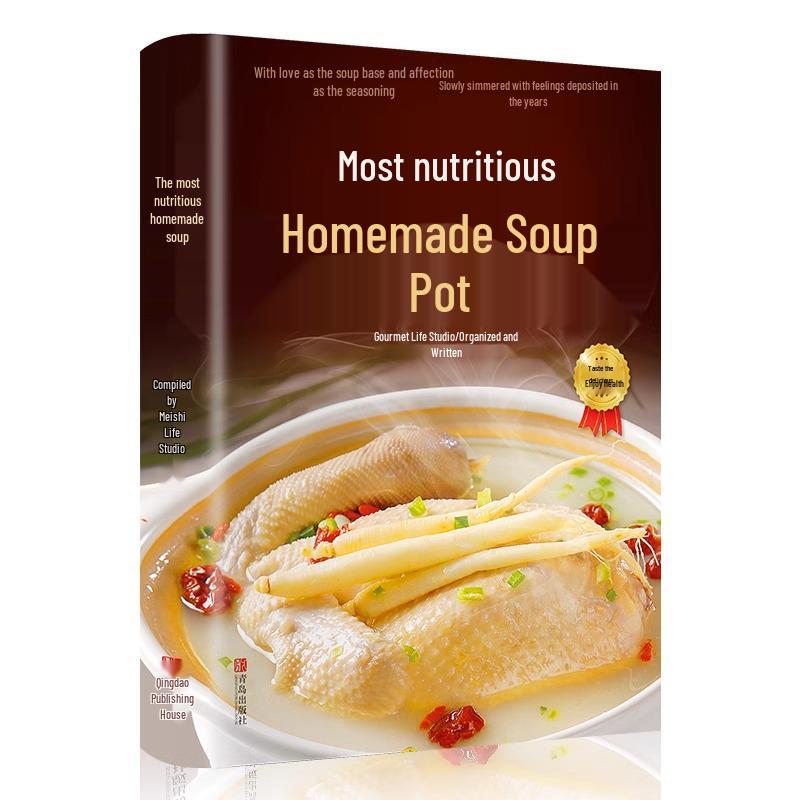Illustrated Guide to Nutritious Home-Style Soup and Stewing Recipes