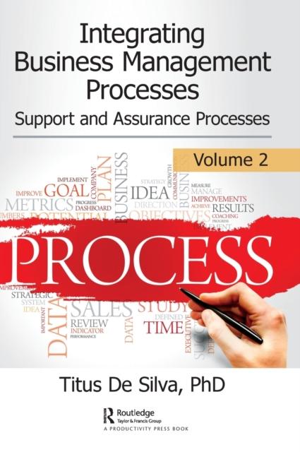 The Integrating Business Management Processes : Volume 2: Support and Assurance Processes Book