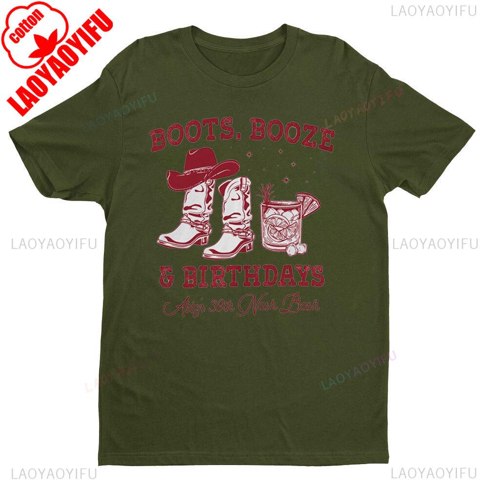 Happy Birthday Boots Booze Nashville Since Cowboys Cowgirls TShirt Western Style Men Women Fashion Crewneck Cotton Tee Tops