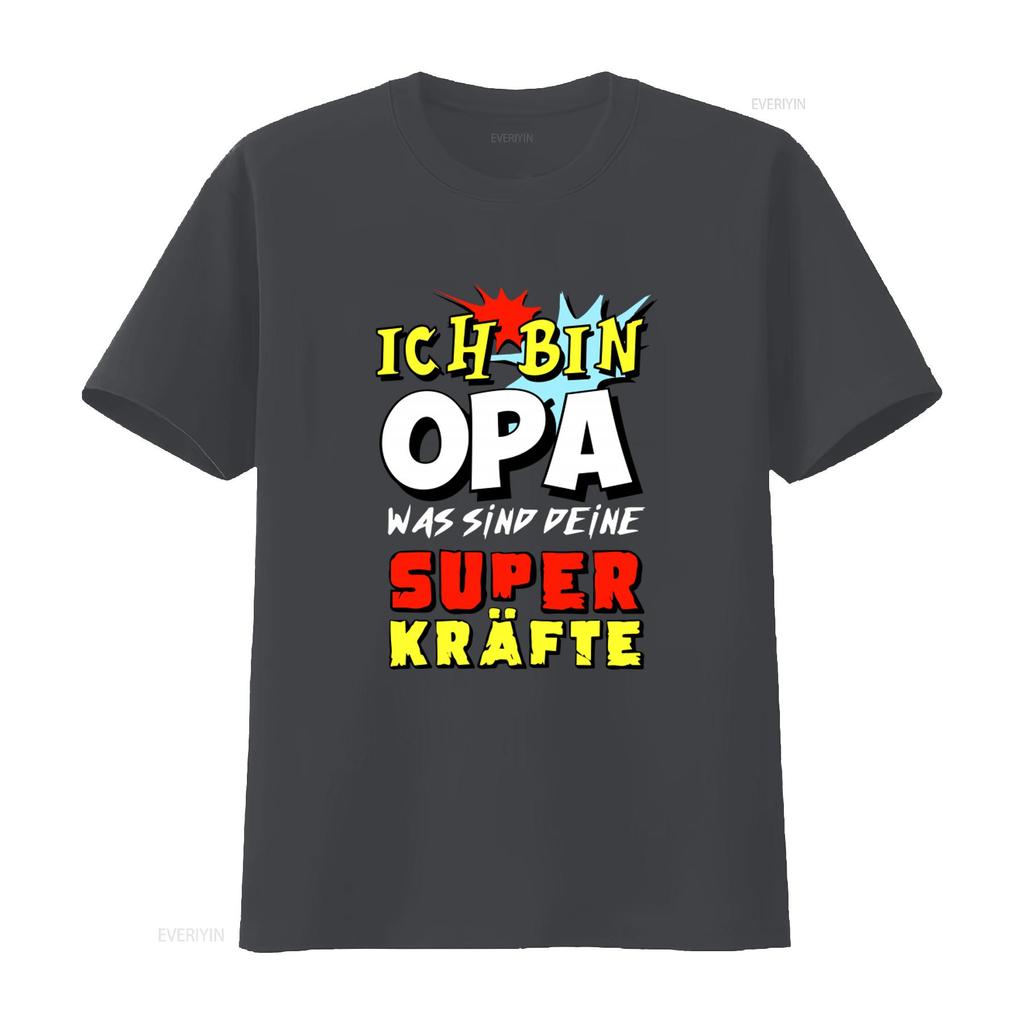 Ich Bin Opa Was Sind Deine Superkräfte Print Mens T Shirt Vintage Washed Streetwear Slightly Casual Stretched Homme Graphic