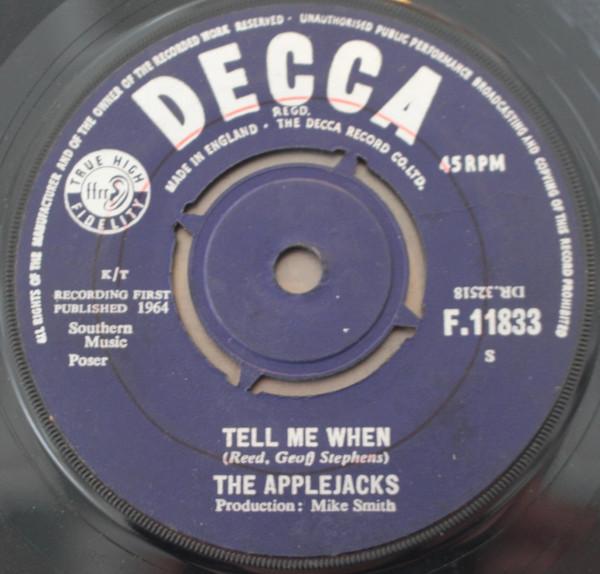 

7inch Record APPLEJACKS - Tell Me When F11833 Decca 1964 UK Rock Used