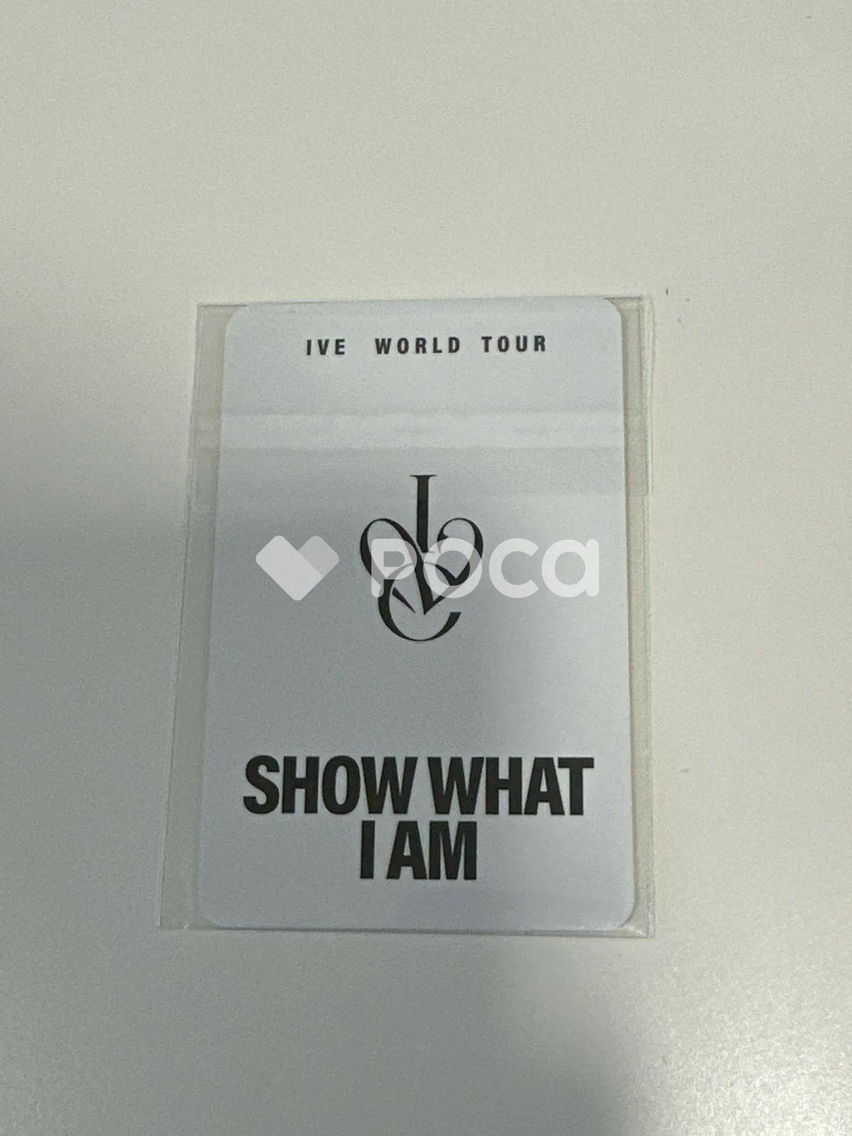 

[USED] IVE WORLD TOUR [SHOW WHAT I AM] Purchase Bonus