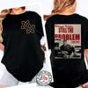 Morgan Wallen Tour 2026 Still the Problem Country Concert T-Shirt