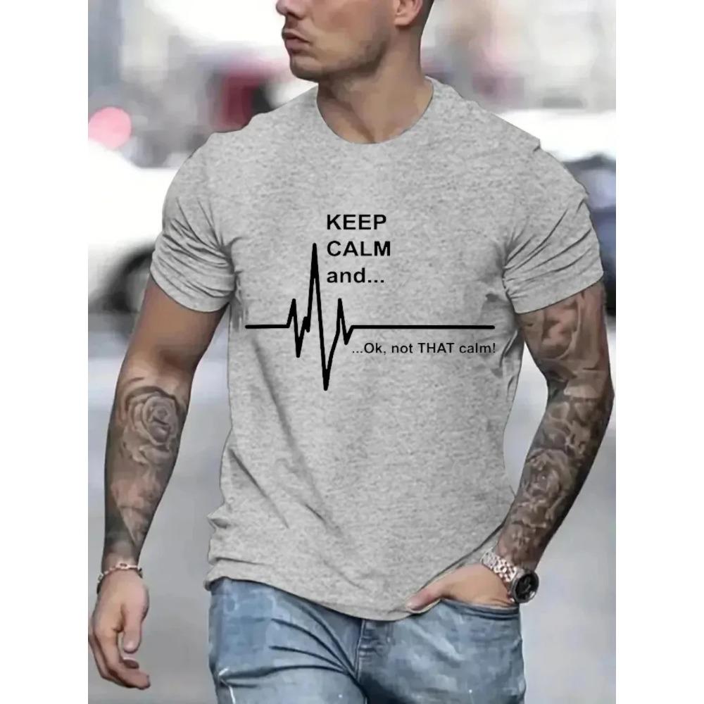 Keep Calm and Ok Not That Calm On Male T-Shirt Street Loose Tee Clothes Summer Hip Hop Tshirt Casual Crewneck Oversized Tee Tops