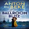 The Ballroom Blitz by Anton Du Beke Paperback Book 9781398710092