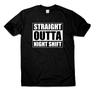 Straight Outta Night Shift Tshirt Funny Gifts For Doctor Nurse Essential Workers