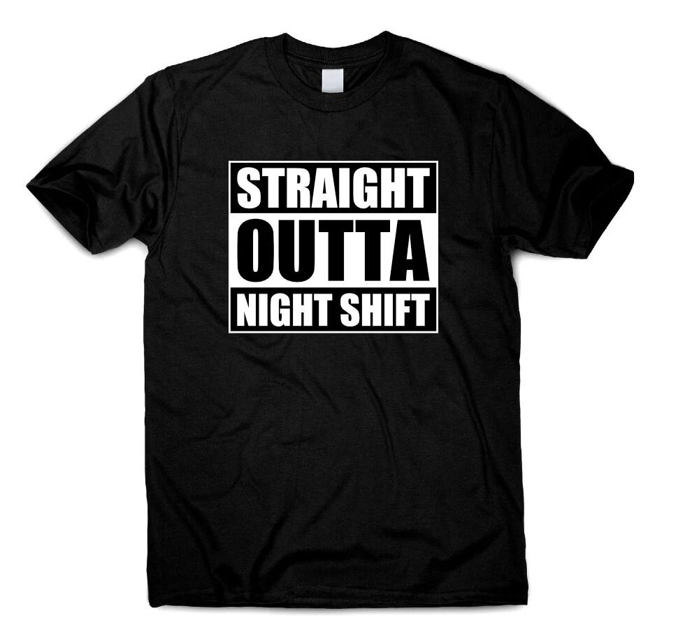 Straight Outta Night Shift Tshirt Funny Gifts For Doctor Nurse Essential Workers 2XL