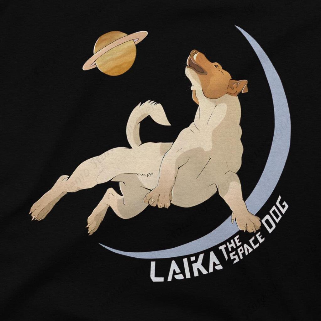 Laika first Space Dog TShirt for Men The Soft Leisure Sweatshirts T Shirt Novelty Trendy Fluffy