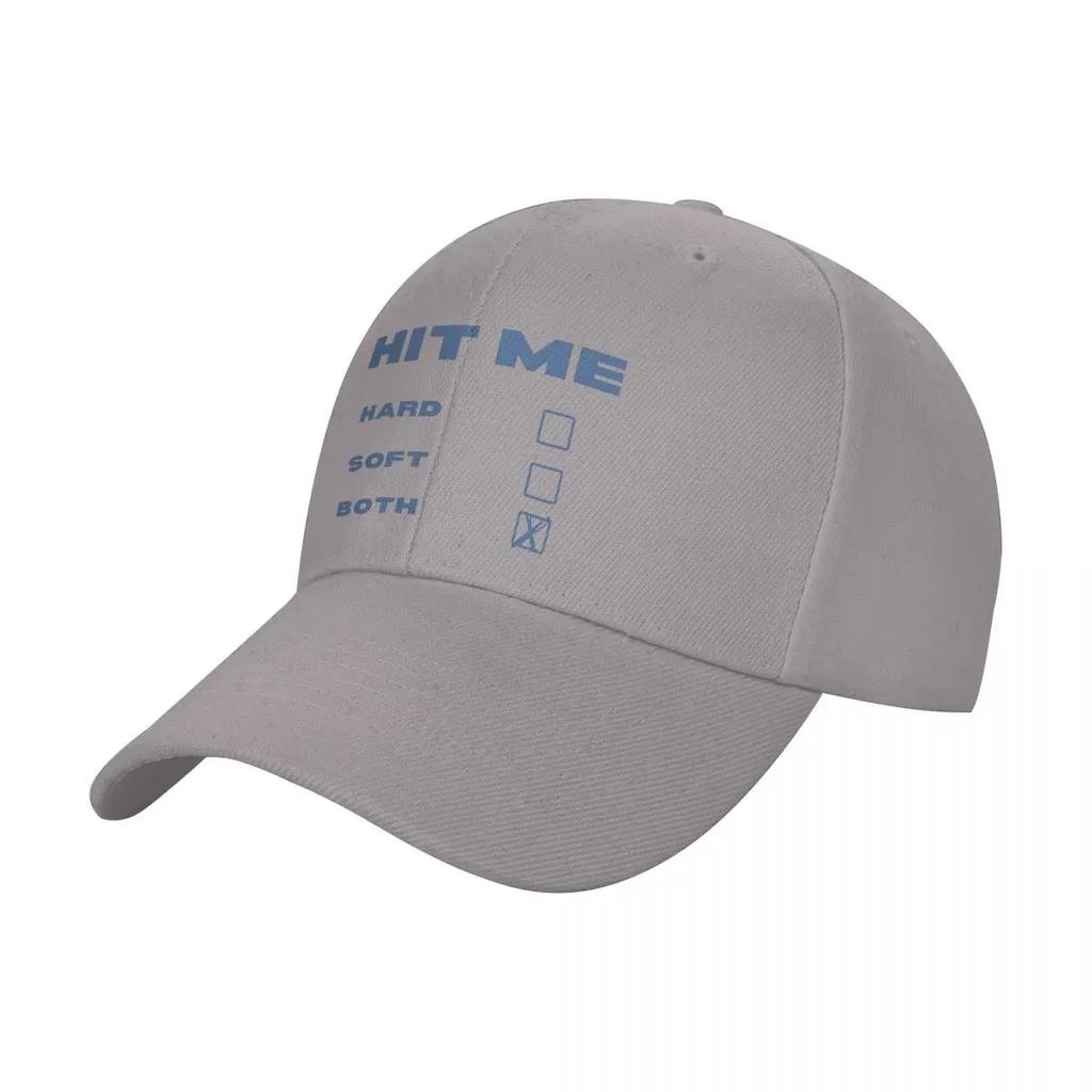 Hit Me Hard Soft Both Baseball Cap Adult Fashion Trucker Worker Cap Hat Adjustable Snapback Caps Sun Hats High Quality Caps