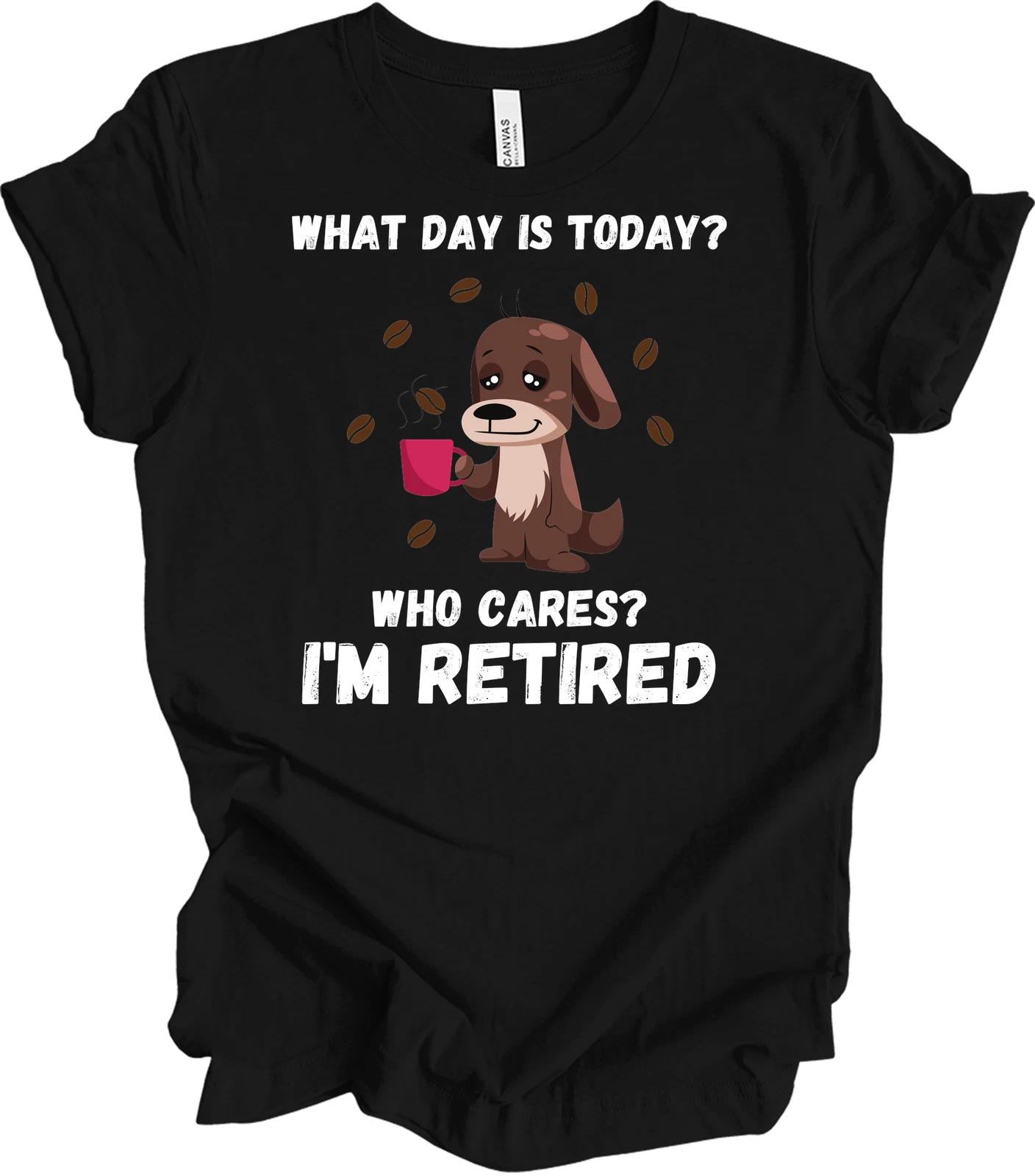 Who Cares I m Retired Dog Lover Coffee Funny Gift T shirt Sleepy Dog Graphic XL