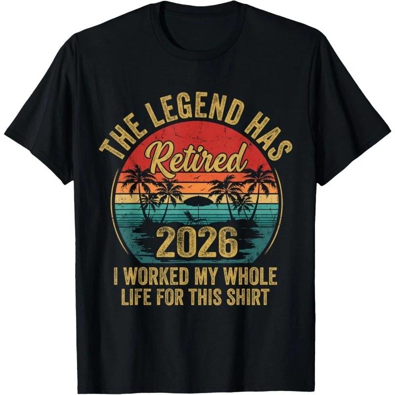 Retired 2026 Worked Whole Life for This Women Men Retirement T-Shirt XXL