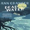 Dead In The Water Campbell Amp Carter Mystery 4 by Ann Granger... 9781472204585