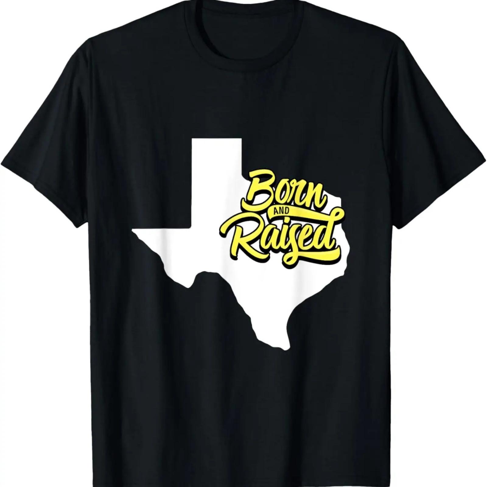 Born and Raised in Texas T-Shirt - Spor S
