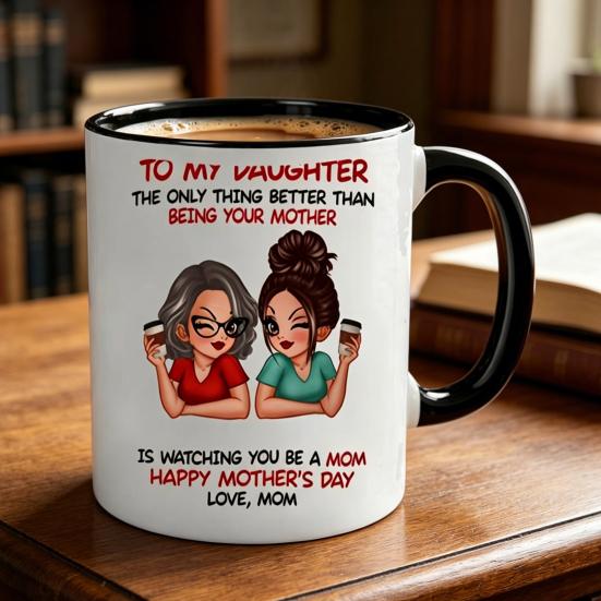Ceramic Mug for Daughter Personalized Coffee Cup with Non-Slip Handle High-Temperature Fired Multi-Use Gift for Mother's Day Birthday Christmas