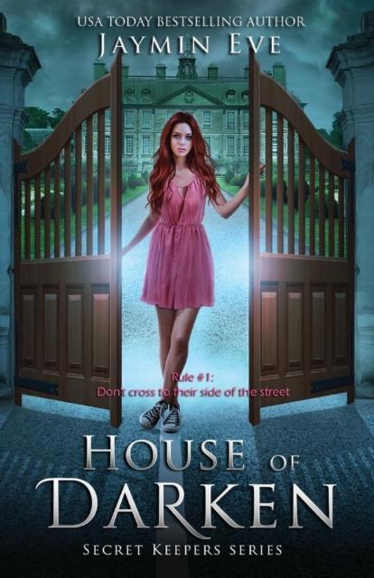 The House of Darken : Secret Keepers Series #1 : 1 Book