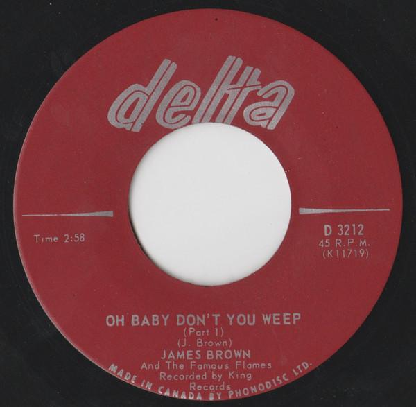 

7inch Record JAMES BROWN THE FAMOUS FLAMES Oh Baby Dont You Weep D3212 Delta 1964 Canada SoulFunk Used