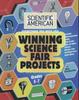The Scientific American, Winning Science Fair Projects, Grades 5-7 Book