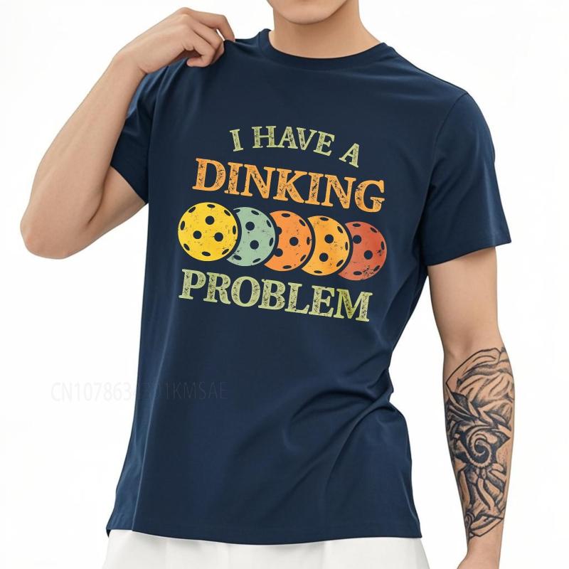Streetwear summer For man t shirt I Have A Dinking Problem With Paddles Short Sleeve Rock ONeck Top tees cotton teeshirt 3XL