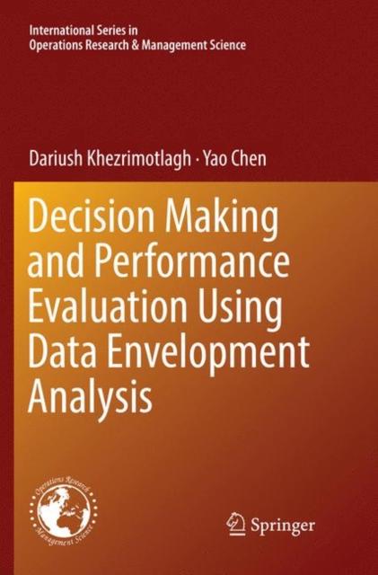 The Decision Making and Performance Evaluation Using Data Envelopment Analysis : 269 Book