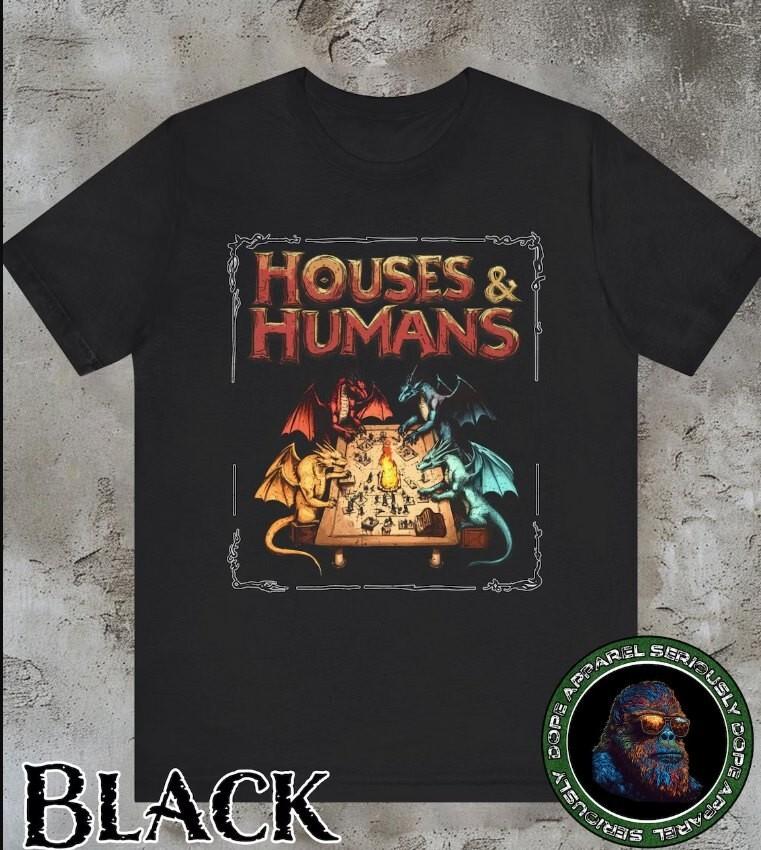 Houses and Humans DD Shirt Dungeons and Dragons Gift Tee for Men XXL