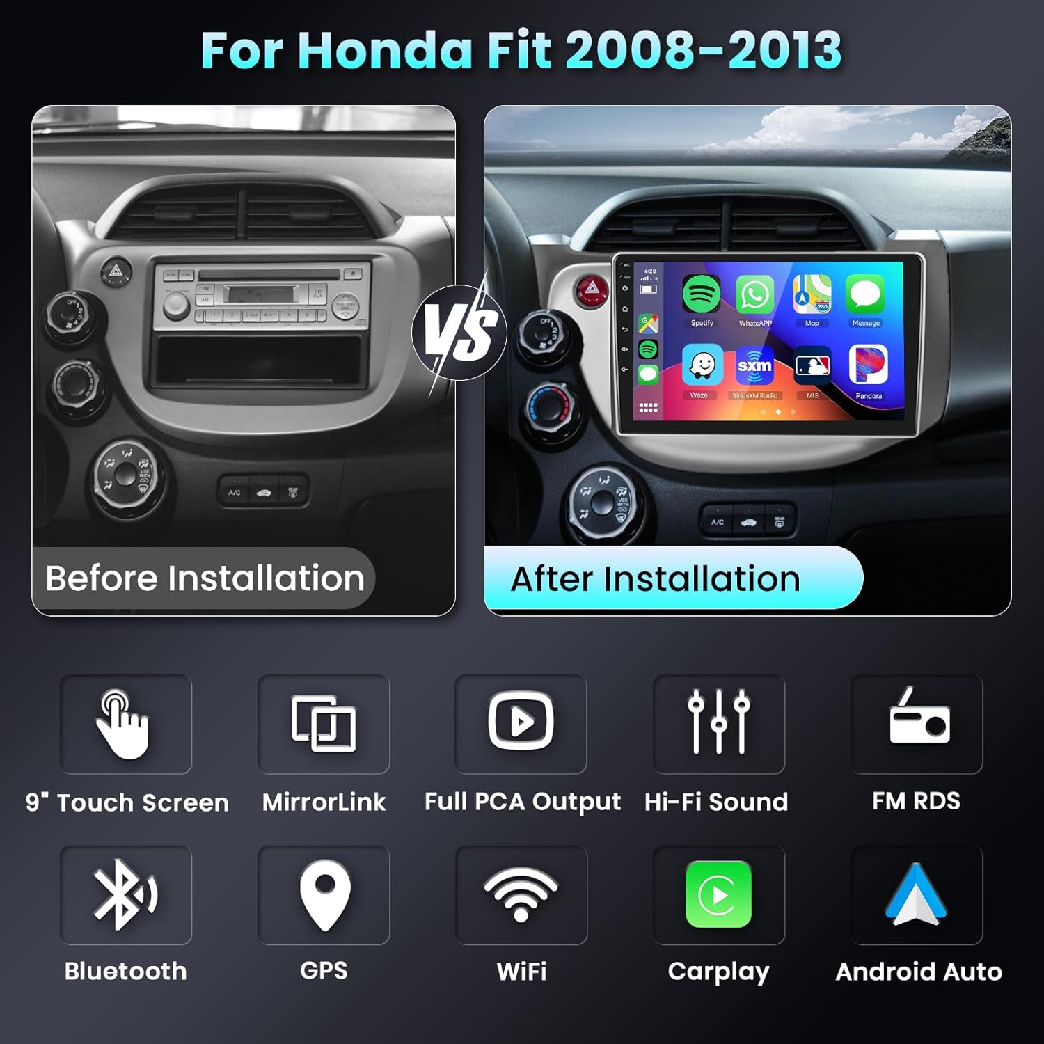 

Car Stereo for Honda Fit 2008-2013 with CarPlay, Android Auto, GPS, WiFi, Bluetooth, Backup Camera, 2G+32G 4Core 2G 32G