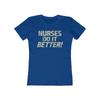 Nurses Do It Better! 1977 Vintage Women's T Shirt