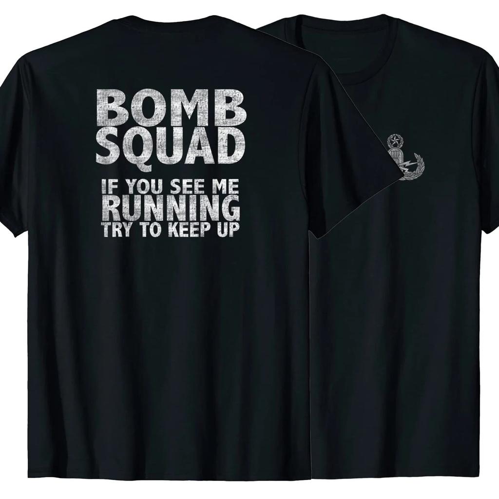 Dacă mă vezi alergând, încearcă să mă urmărești. Tricou cu grafic Bomb Squad, mânecă scurtă, 100% bumbac, tricou casual, îmbrăcăminte largi