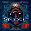 The City of Stardust by Georgia Summers Paperback Book 9781399714228