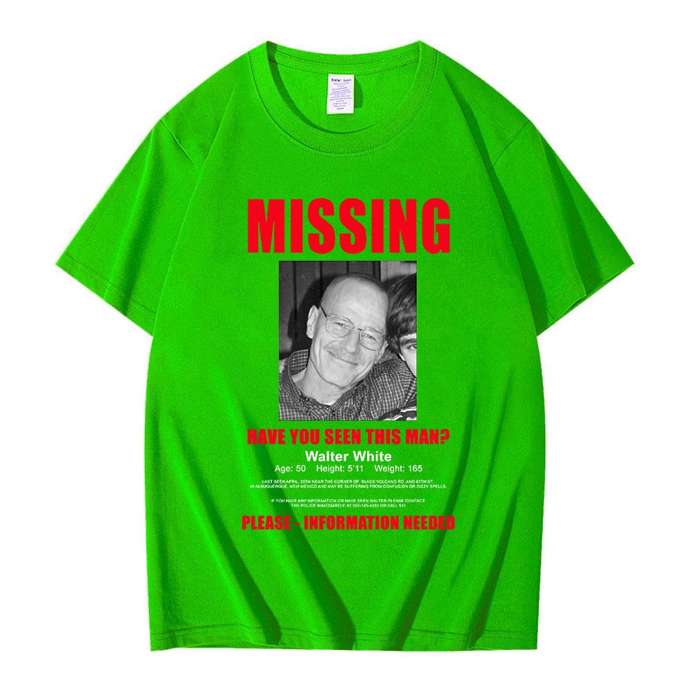 Tv Heisenberg Breaking Bad Missing Sign T Shirt Better Call Saul Graphic Print T-shirts Men Women Cotton Short Sleeves T-shirt
