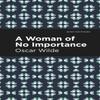 A Woman of No Importance by Oscar Wilde Paperback Book 9781513271255