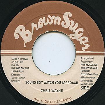 7inch Record CHRIS WAYNE - Sound Boy Watch You Approach NONE Brown Sugar Japan Reggae, Ska & Dub Used