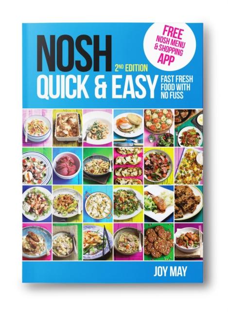The NOSH Quick & Easy : Fast, Fresh Food with No Fuss Book