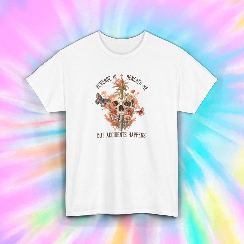 Revenge Is Beneath Me Shirt S-5XL Dark Humor Skull Sarcastic Gift Tee