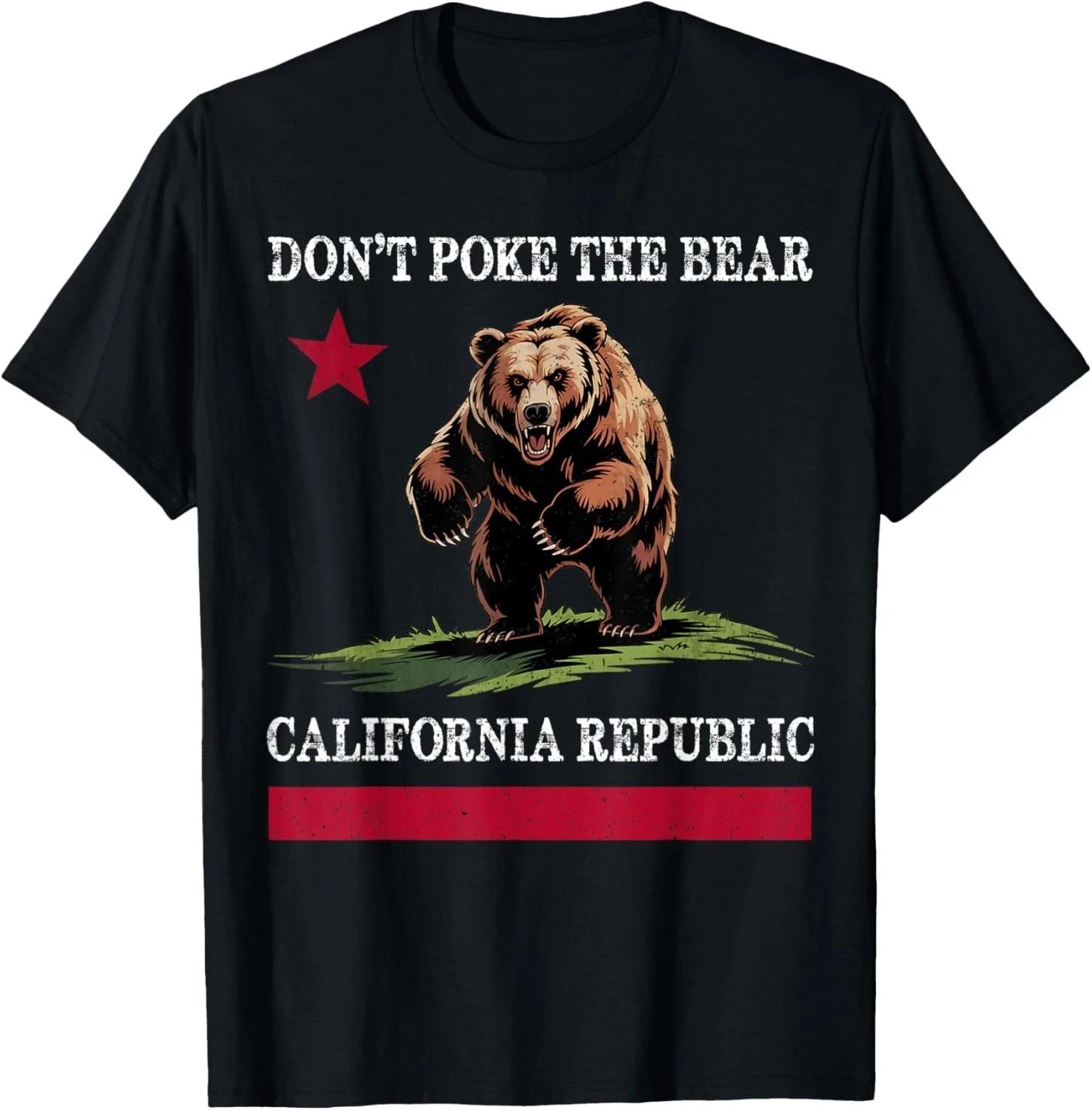 New Apparel Don’t Poke The Bear California Republic Design T-Shirt M