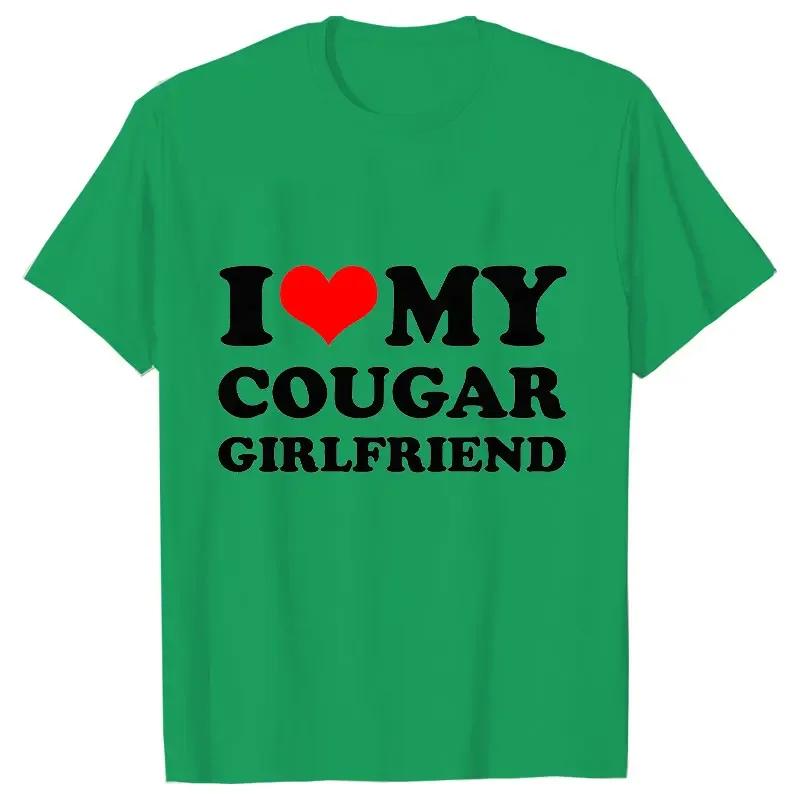 2024 Summer Men T-Shirt I Love My Cougar Girlfriend Tees Short Sleeve Fashion Oversize Tshirt Funny Clothes Casual Harajuku Tops
