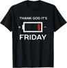 Funny Friday Low Battery Gift Tee Unisex T-Shirt