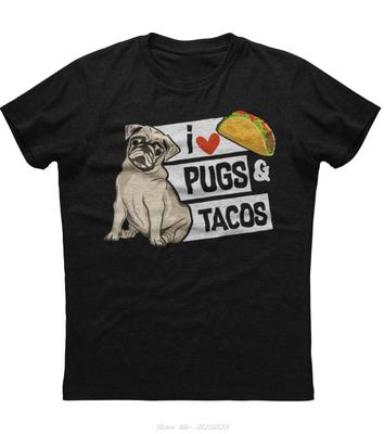 Summer Oversized Tshirt Short Sleeve Casual Unisexs Clothing Fitness T Shirt I Love Tacos Pugs Funny Pug Dog Owners Cotton Tshirt