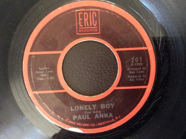

7inch Record PAUL ANKA - Lonely Boy / I Miss You So 201 Eric Records US Rock Used