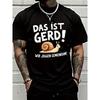 Men'S Fun Snail Pattern T-Shirt | DAS IST GERD! WIR JOGGEN GEMEINSAM! - Soft And Breathable Crew Neck T-Shirt, Suitable for Fitness - Casual Style
