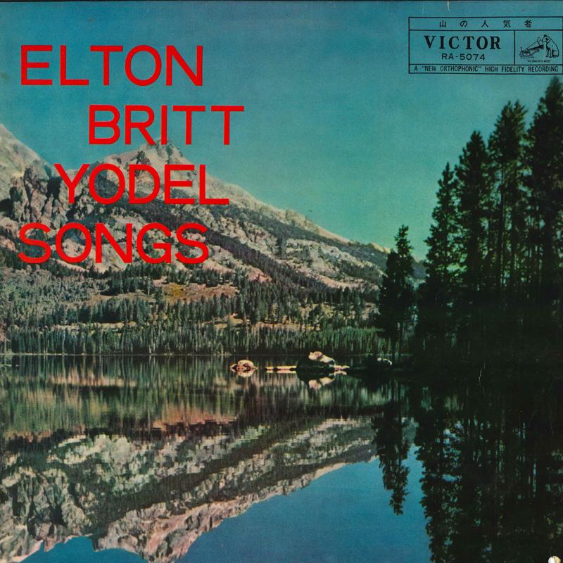 

LP Record ELTON BRITT Elton Britt Yodel Songs RA5074 VICTOR Japan Obi World Music Used