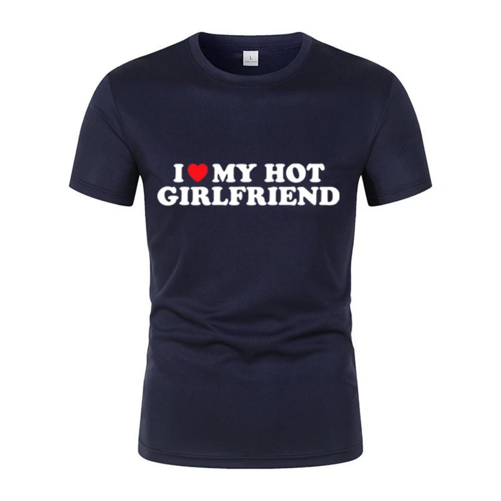I Love My Hot Boyfriend Short-Sleeved T-Shirt Summer New Couple Funny Pattern Printed Casual Short-Sleeved T-Shirt Street Tops