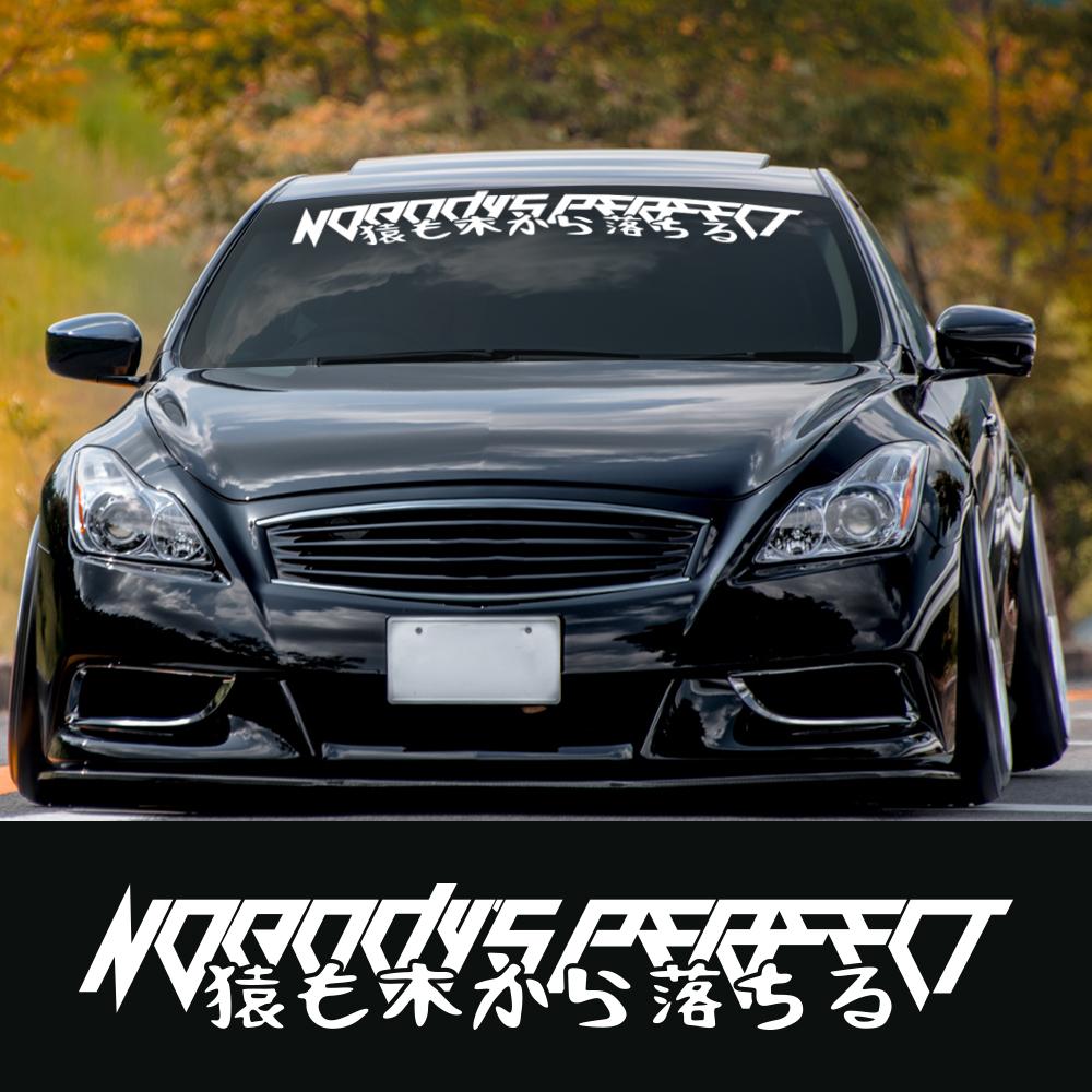 Nobody's Perfect JDM Slogan Car Windshield Banner Stickers Automobile Windscreen Vinyl Decal Car Styling Decoration Accessories