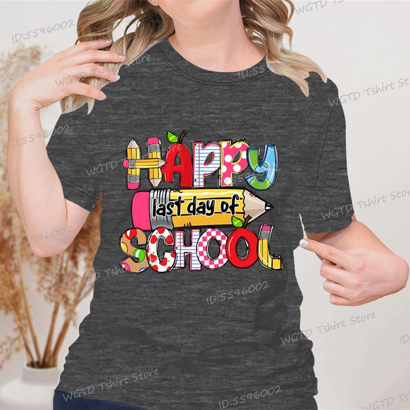 Happy Last Day of School Graphic T Shirts Women Crew Neck Short-sleeved T-shirt Tops Teacher Gift End of School Summer Top Tees