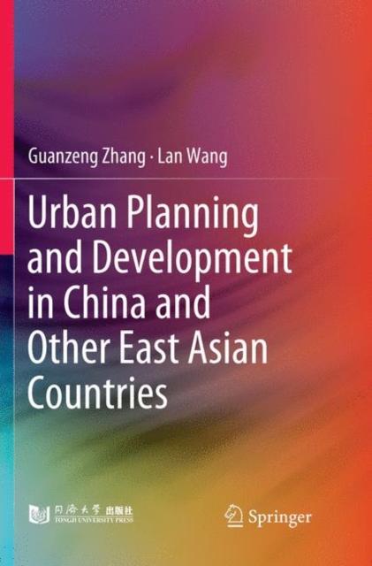 The Urban Planning and Development In China and Other East Asian Countries Book
