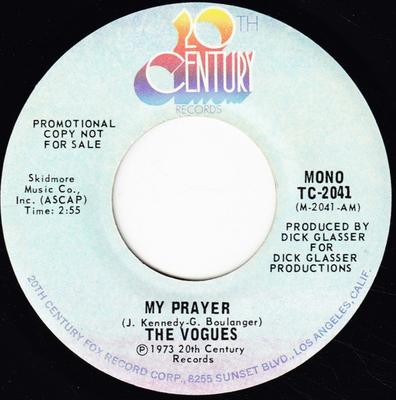 7inch Record VOGUES - My Prayer TC2041 20th Century Re 1973 US Pop Used