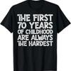 The First 70 Years Childhood Hardest Old 70th Birthday Funny T Shirt Vintage Streetwear Stylish Casual Comfortable