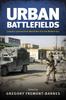 Kniha Urban Battlefields : Lessons Learned from World War II To the Modern Era