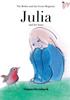 The The Robin and the Great Magician JULIA and Her Fears Book