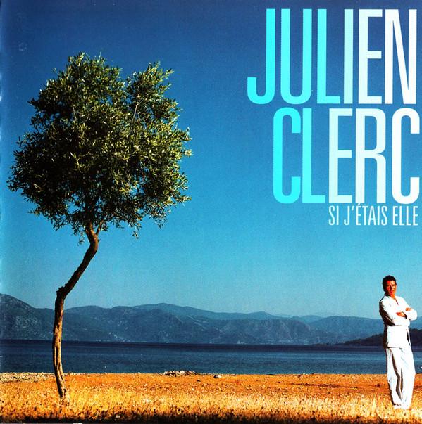 

CD JULIEN CLERC - Si J tais Elle 724385049828,85 Virgin France Pop Used